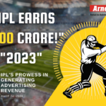 The Economic Masterstroke: IPL’s ₹10,000 Crore Ad Revenue Triumph
