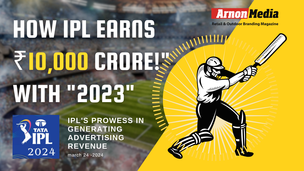 The Economic Masterstroke: IPL’s ₹10,000 Crore Ad Revenue Triumph